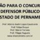 Revisão para Concurso: Defensor Público de Pernambuco