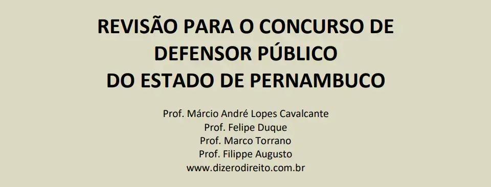 Revisão para Concurso: Defensor Público de Pernambuco